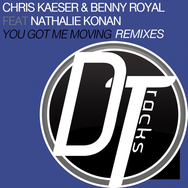 You Got Me Moving (feat. Nathalie Konan) [Remixes] - Single