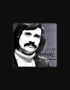 Listen to Tito Fernandez, watch music videos, read bio, see tour dates & more!