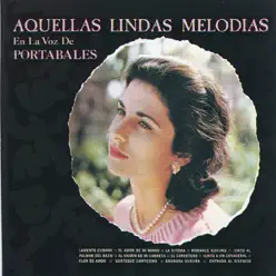 Aquellas Lindas Melodías - Guillermo Portabales Aquellas Lindas Melodías - Guillermo Portabales