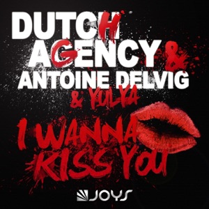 I Wanna Kiss You (Remixes)