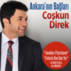 Ankara'nın Bağları - Coşkun Direk