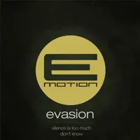 Silence Is Too Much — Evasion