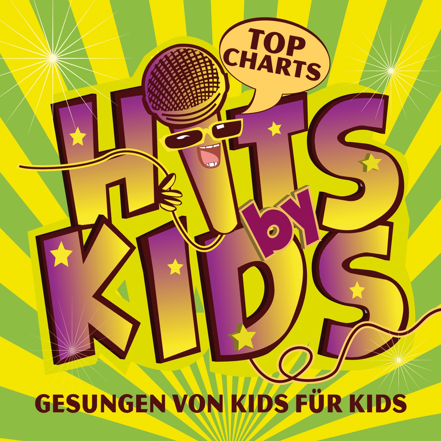 Hits By Kids: Top Charts - Gesungen von Kids für Kids