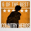 6 Of the Best - Country Heroes, 2014