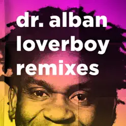 Loverboy (Remixes) - Dr. Alban
