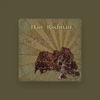 Listen to Daniel Rodman, watch music videos, read bio, see tour dates & more!
