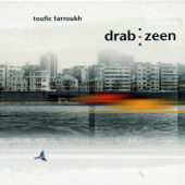 Drab Zeen - Toufic Farroukh