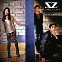 I Want You Back — Vázquez Sounds