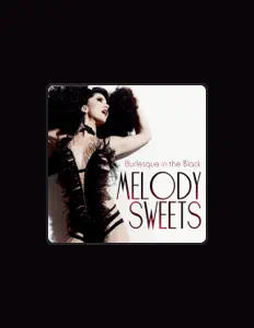 Listen to Melody Sweets, watch music videos, read bio, see tour dates & more!
