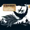 Stream & download Stravinsky: The Firebird & The Rite of Spring