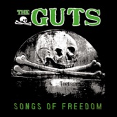 The Guts - Songs of Freedom