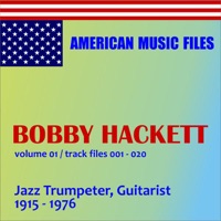 Bobby Hackett - Volume 1 - Bobby Hackett