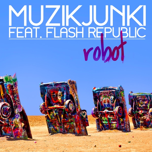 Robot (feat. Flash Republic) - EP