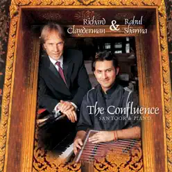 The Confluence - Santoor & Piano - Richard Clayderman The Confluence - Santoor & Piano - Richard Clayderman
