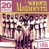 La Sonora Matancera Desde Cuba. 20 Clásicas