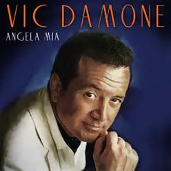 Angela Mia - Vic Damone