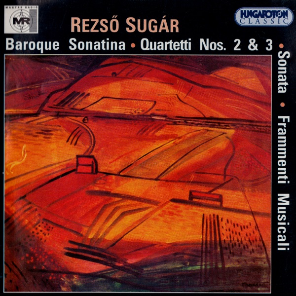 Baroque Sonatina - Quartetti Nos. 2 & 3 - Sonata - Frammenti Musicali (Hungaroton Classics)
