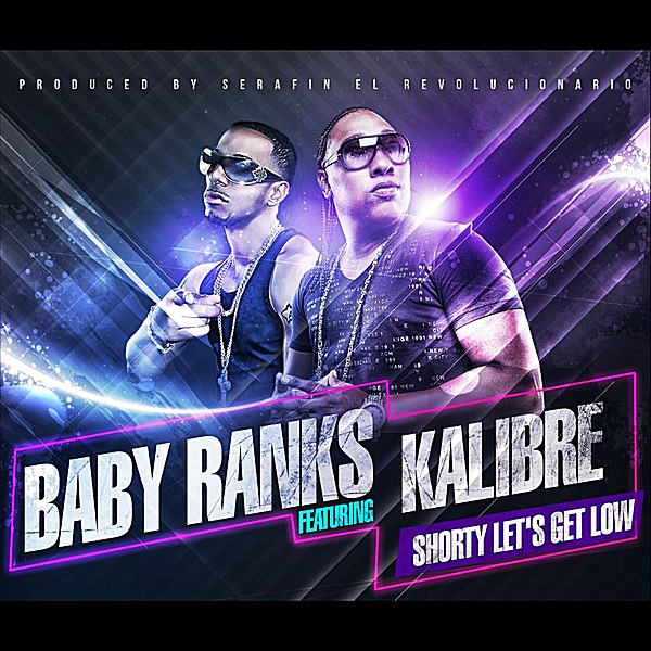 Shorty Let's Get Low (feat. Kalibre) - Single