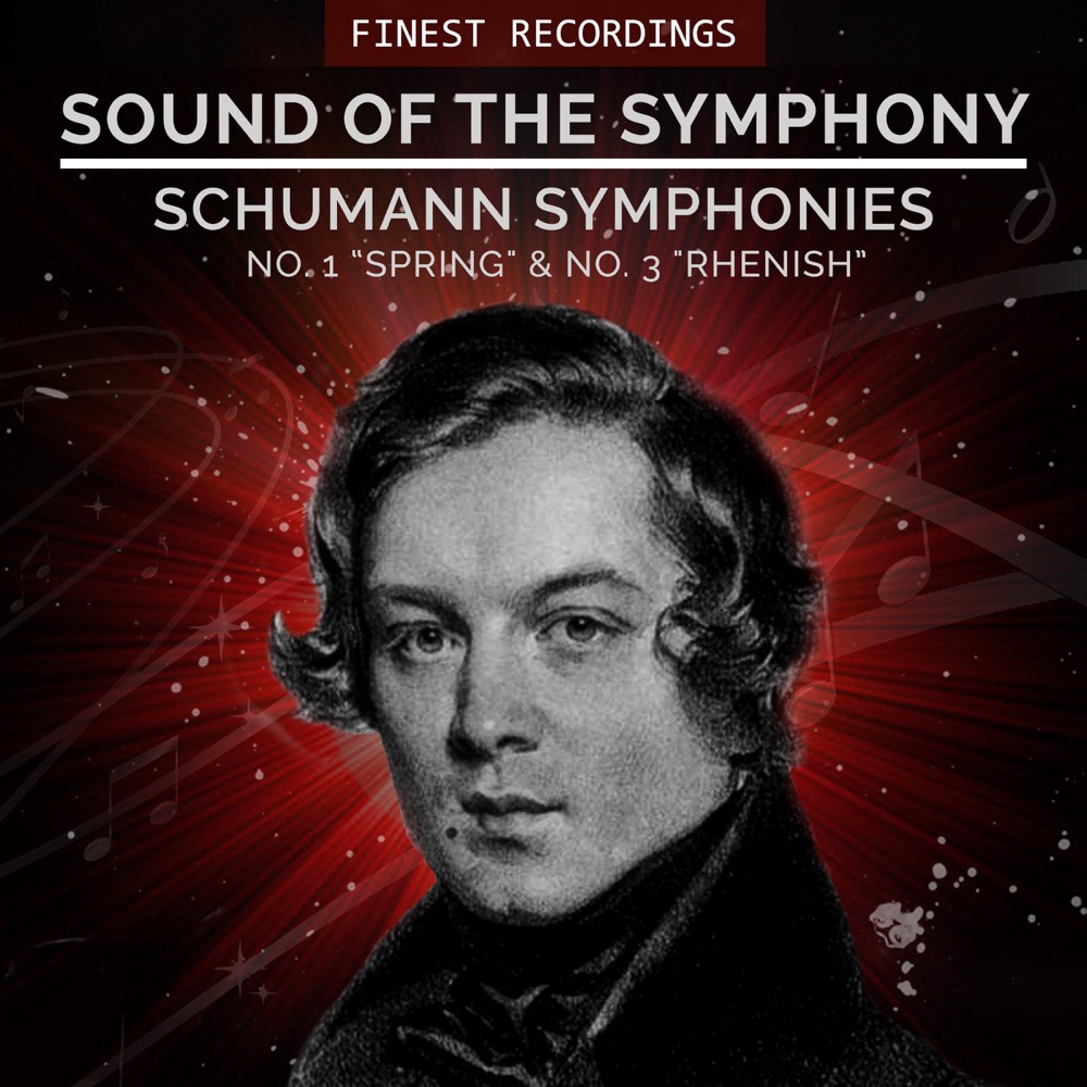 Обложка альбома «Sound of the Symphony: Schumann Symphonies No. 1 "Spring" & No. 3 "Rhenish"» — Hamburg Symphony Orchestra