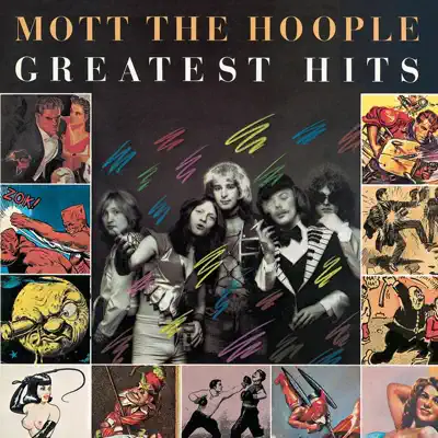 Mott the Hoople Greatest Hits - Mott The Hoople Mott the Hoople Greatest Hits - Mott The Hoople