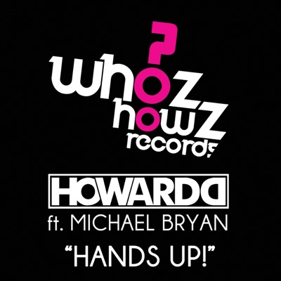 Hands Up (feat. Michael Bryan) [HD Original Mix] - Single