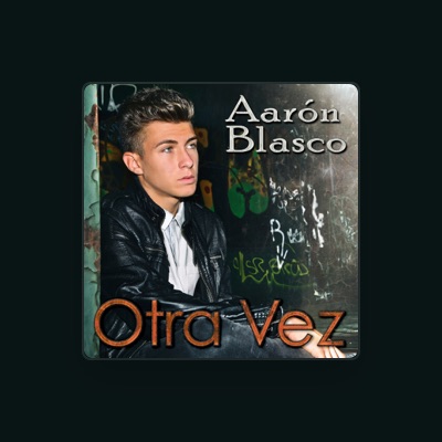 Listen to Aaron Blasco, watch music videos, read bio, see tour dates & more!
