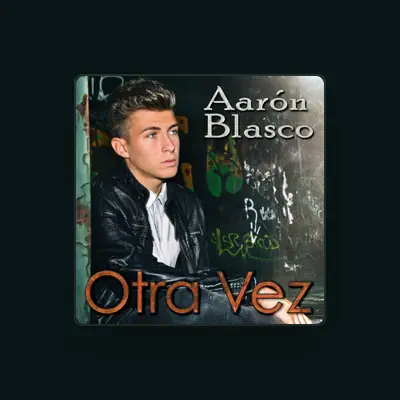 Listen to Aaron Blasco, watch music videos, read bio, see tour dates & more!