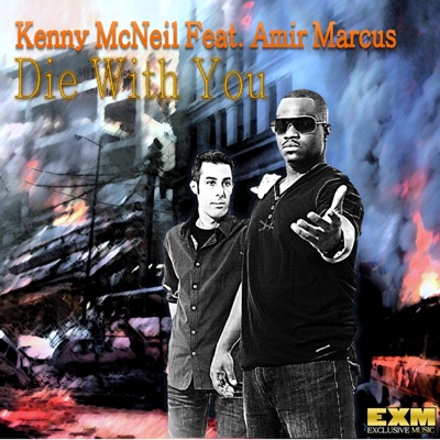 Die With You (feat. Amir Marcus) - Single