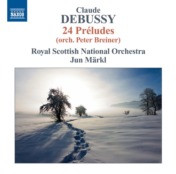 Debussy: 24 Préludes (Arranged for Orchestra)