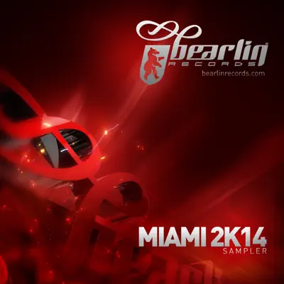 Hör dir „Miami 2K14 - EP“ von Various Artists an
