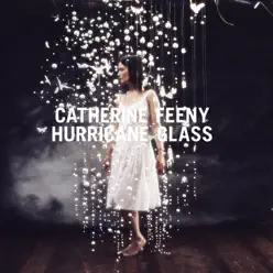 Hurricane Glass - Catherine Feeny Hurricane Glass - Catherine Feeny