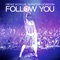 Follow You (feat. Wynter Gordon) - Deniz Koyu lyrics