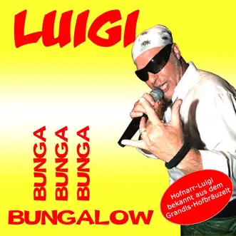 Bunga Bunga Bungalow by Luigi song reviws