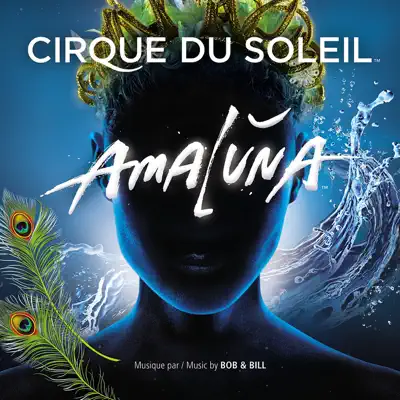 Amaluna - Cirque Du Soleil