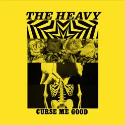 Curse Me Good (Remixes) - EP - The Heavy