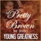 Pretty Brown - Young Greatness lyrics