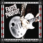 Faster Pussycat - Number 1 With a Bullet