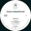 Glenn Underground - Smoke