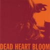 Dead Heart Bloom artwork
