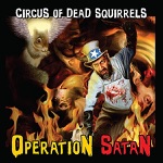 Circus of Dead Squirrels - E. Coli Surprise