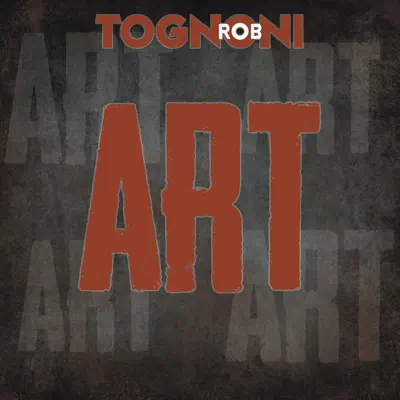 Art - Rob Tognoni