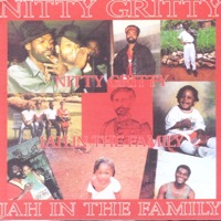 Jah In the Family - Nitty Gritty