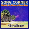 Song Corner: Alberta Hunter (Remastered) artwork