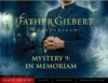 Father Gilbert Mystery 9: In Memoriam (Audio Drama) - Focus on the Family Radio Theatre