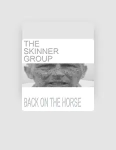 聆聽 The Skinner Group、觀看音樂影片、閱讀小傳、查看巡演日期等！
