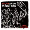 Will Tun and the Wasters - Four Leaf Chambers