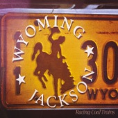 Wyoming Jackson - Racing Coal Trains