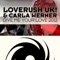 Give Me Your Love 2012 (Loverush UK! 2012 Remix) - Loverush UK! & Carla Werner lyrics