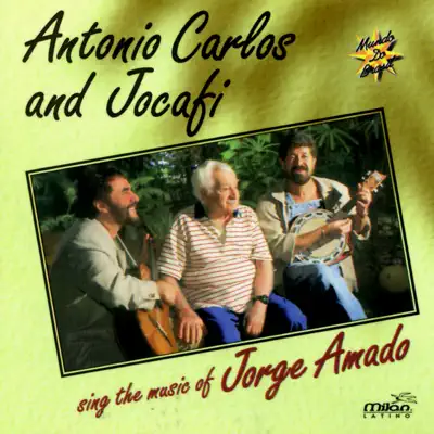 Cantam Jorge Amado (Antonio Carlos and Jocafi sing the Music of Jorge Amado) - Jocafi Cantam Jorge Amado (Antonio Carlos and Jocafi sing the Music of Jorge Amado) - Jocafi