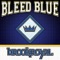 Bleed Blue - Brookroyal lyrics